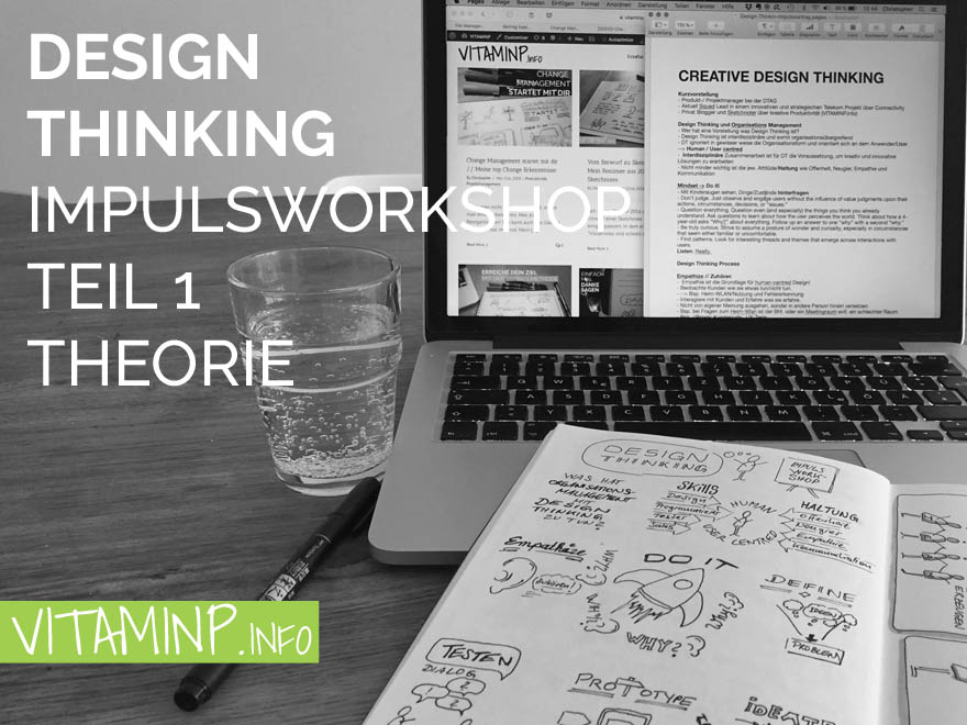 Design Thinking Impulsworkshop Theorie Teil1 Titel VITAMINP.info
