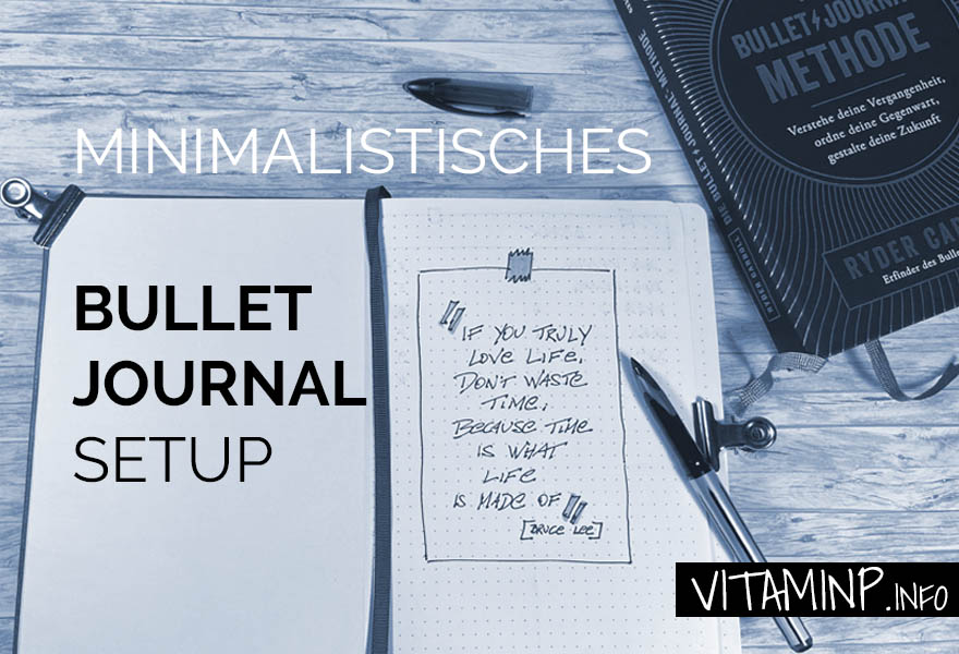 Minimalistisches Bullet Journal Setup - Titel - VITAMINP.info