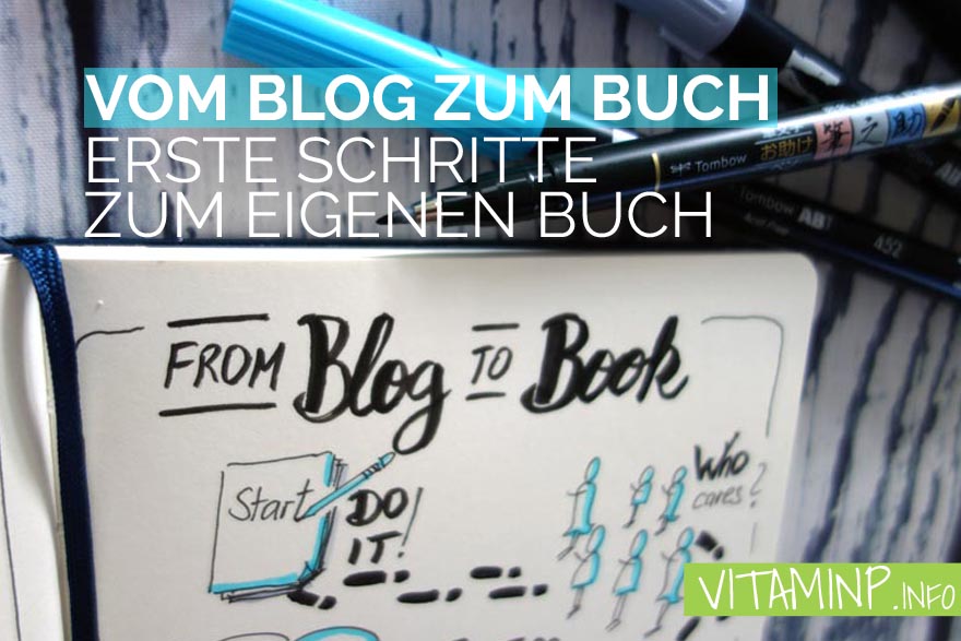 Vom Blog zum Buch - Titel - VITAMINP.info